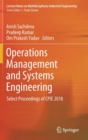 Operations Management and Systems Engineering : Select Proceedings of CPIE 2018 - Book