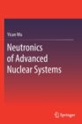 Neutronics of Advanced Nuclear Systems - Book