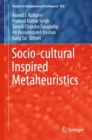 Socio-cultural Inspired Metaheuristics - eBook