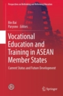Vocational Education and Training in ASEAN Member States : Current Status and Future Development - eBook