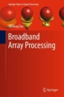 Broadband Array Processing - Book