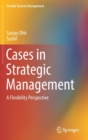 Cases in Strategic Management : A Flexibility Perspective - Book