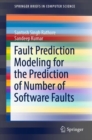 Fault Prediction Modeling for the Prediction of Number of Software Faults - Book