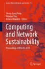 Computing and Network Sustainability : Proceedings of IRSCNS 2018 - Book