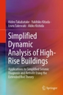 Simplified Dynamic Analysis of High-Rise Buildings : Applications to Simplified Seismic Diagnosis and Retrofit Using the Extended Rod Theory - eBook
