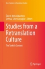Studies from a Retranslation Culture : The Turkish Context - Book