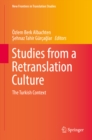 Studies from a Retranslation Culture : The Turkish Context - eBook