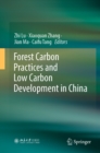 Forest Carbon Practices and Low Carbon Development in China - eBook