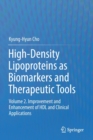 High-Density Lipoproteins as Biomarkers and Therapeutic Tools : Volume 2. Improvement and Enhancement of HDL and Clinical Applications - Book