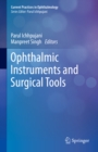 Ophthalmic Instruments and Surgical Tools - eBook