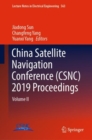 China Satellite Navigation Conference (CSNC) 2019 Proceedings : Volume II - Book
