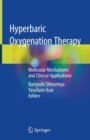 Hyperbaric Oxygenation Therapy : Molecular Mechanisms and Clinical Applications - Book