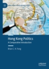 Hong Kong Politics : A Comparative Introduction - eBook