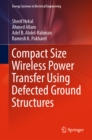Compact Size Wireless Power Transfer Using Defected Ground Structures - eBook