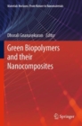Green Biopolymers  and their Nanocomposites - Book
