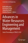 Advances in Water Resources Engineering and Management : Select Proceedings of TRACE 2018 - Book