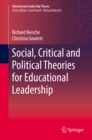 Social, Critical and Political Theories for Educational Leadership - eBook