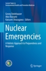 Nuclear Emergencies : A Holistic Approach to Preparedness and Response - eBook