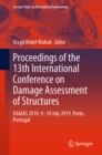 Proceedings of the 13th International Conference on Damage Assessment of Structures : DAMAS 2019, 9-10 July 2019, Porto, Portugal - eBook