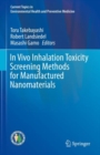 In Vivo Inhalation Toxicity Screening Methods for Manufactured Nanomaterials - Book