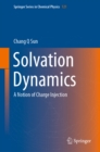 Solvation Dynamics : A Notion of Charge Injection - eBook