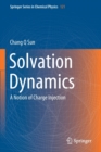 Solvation Dynamics : A Notion of Charge Injection - Book