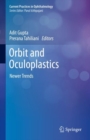 Orbit and Oculoplastics : Newer Trends - eBook