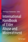 International Handbook of Elder Abuse and Mistreatment - Book