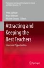 Attracting and Keeping the Best Teachers : Issues and Opportunities - eBook