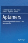 Aptamers : Biotechnological Applications of a Next Generation Tool - Book