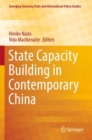 State Capacity Building in Contemporary China - Book