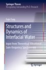 Structures and Dynamics of Interfacial Water : Input from Theoretical Vibrational Sum-frequency Spectroscopy - eBook