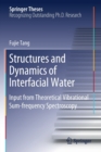 Structures and Dynamics of Interfacial Water : Input from Theoretical Vibrational Sum-frequency Spectroscopy - Book