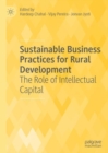 Sustainable Business Practices for Rural Development : The Role of Intellectual Capital - eBook