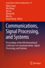 Communications, Signal Processing, and Systems : Proceedings of the 8th International Conference on Communications, Signal Processing, and Systems - eBook
