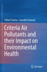 Criteria Air Pollutants and their Impact on Environmental Health - Book