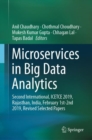 Microservices in Big Data Analytics : Second International, ICETCE 2019, Rajasthan, India, February 1st-2nd 2019, Revised Selected Papers - eBook