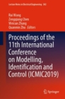Proceedings of the 11th International Conference on Modelling, Identification and Control (ICMIC2019) - Book