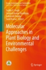 Molecular Approaches in Plant Biology and Environmental Challenges - Book