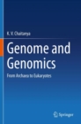 Genome and Genomics : From Archaea to Eukaryotes - Book
