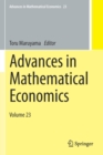 Advances in Mathematical Economics : Volume 23 - Book