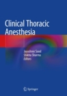 Clinical Thoracic Anesthesia - Book