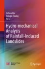 Hydro-mechanical Analysis of Rainfall-Induced Landslides - eBook
