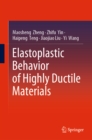 Elastoplastic Behavior of Highly Ductile Materials - eBook