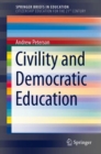 Civility and Democratic Education - Book