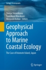 Geophysical Approach to Marine Coastal Ecology : The Case of Iriomote Island, Japan - eBook
