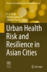 Urban Health Risk and Resilience in Asian Cities - eBook