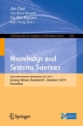Knowledge and Systems Sciences : 20th International Symposium, KSS 2019, Da Nang, Vietnam, November 29 - December 1, 2019, Proceedings - Book