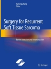 Surgery for Recurrent Soft Tissue Sarcoma : Barrier Resection and Reconstruction - eBook