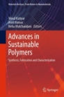 Advances in Sustainable Polymers : Synthesis, Fabrication and Characterization - eBook